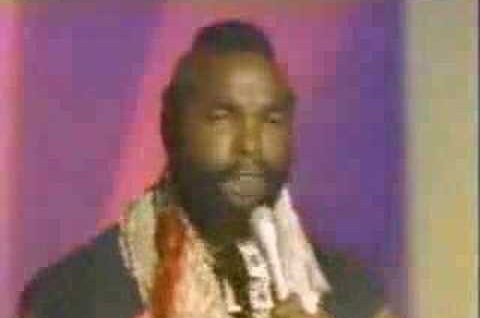 Mr T Treat your mother right