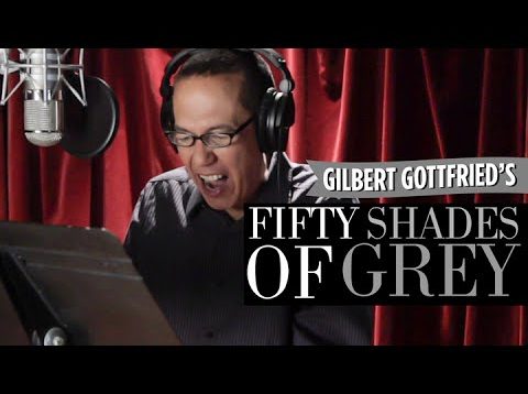 Gilbert Gottfried Reads 50 Shades of Grey