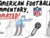 merican Football Commentary, Animated!